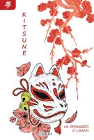 Kitsune. 13 opowieści o lisach - Cover