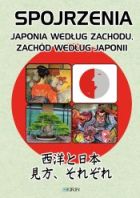 Spojrzenia. Japonia według Zachodu, Zachód według Japonii - Cover
